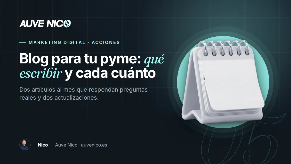 Blog para tu pyme: qué escribir y cada cuánto publicar