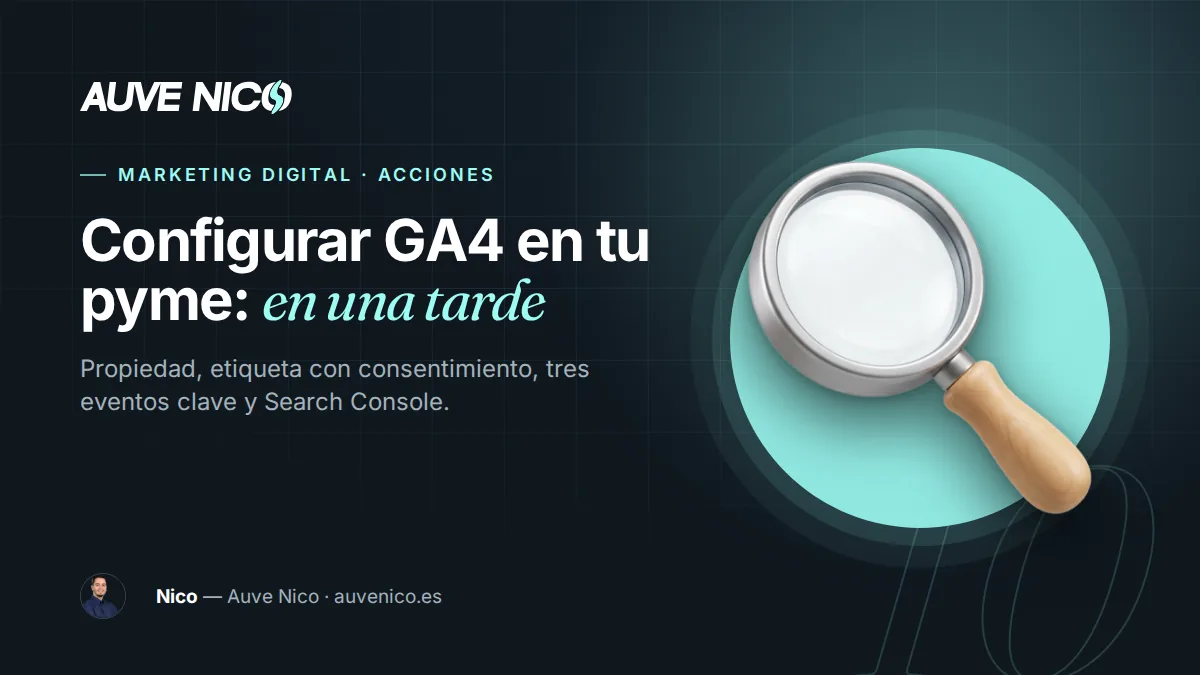 Cómo configurar Google Analytics 4 en tu pyme: eventos clave en una tarde